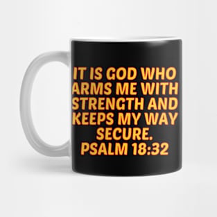 Bible Verse Psalm 18:32 Mug